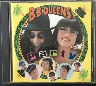 【CD】B・B・クィーンズ/パーティー