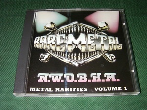 [輸入盤] V.A./N.W.O.B.H.M.-Metal Rarities Volume 1 1996年 British Steel オリジナル盤 レア音源集