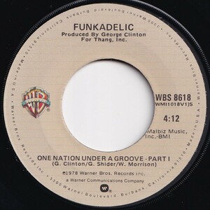 Funkadelic One Nation Under A Groove Warner Bros. US WBS 8618 205882 SOUL DISCO ソウル ディスコ レコード 7インチ 45