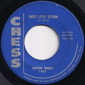 Chuck Berry Sweet Little Sixteen / Reelin And Rocking Chess US 1683 205887 R&B R&R レコード 7インチ 45