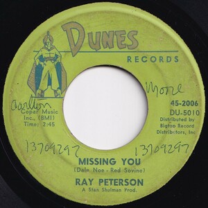 Ray Peterson Missing You / You Thrill Me Dunes US 45-2006 205922 R&B R&R レコード 7インチ 45