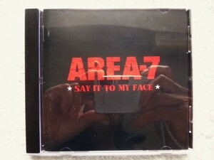C【 AREA-7 / SAY IT TO MY FACE 】CDは４枚まで送料１９８円