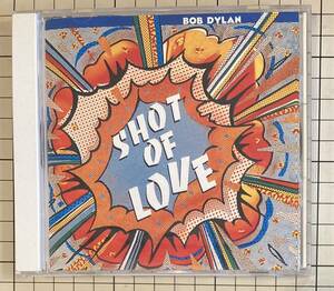 【国内盤】Bob Dylan / Shot Of Love ボブ・ディラン / ショット・オブ・ラブ
