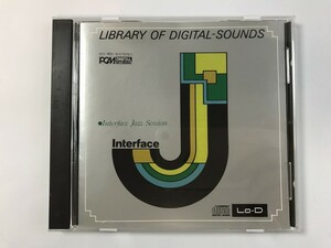 TF843 LIBRARY OF DIGITAL-SOUNDS - Interface Jazz Session - 【CD】 208