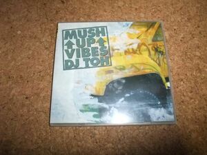 [CD] DJ Toh Mush Up Vibes