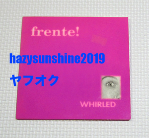 フレンテ！ FRENTE! WHIRLED EP CD LABOUR OF LOVE OZ