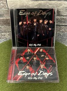 【48時間以内発送】Kis-My-Ft2／Edge of Days[通常盤]、[DVD付初回盤B]2形態セット【中古】