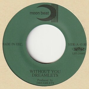【ROCK STEADY】Without You / The Dreamlets - Diamond Are Forever Part 2 / Feat. Takashi Yamamoto [Moon Beat (JP)] ya332
