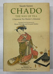r0224-9.CHADO THE WAY OF TEA A Japanese Tea Master's Almanac/茶道歳時記/日本文化/洋書/Japan/