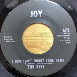 THE 21ST I JUST CAN'T FORGET YOUR NAME / THE THOUGHT OF ME LOSING YOU 45's 7インチ