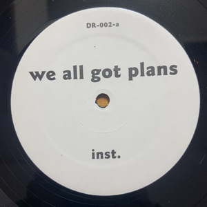 RAKIM WE ALL GOT PLANS 12インチ シングル