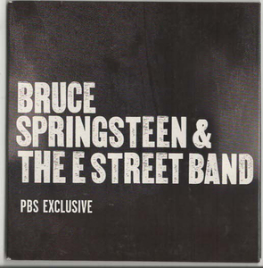 ★BRUCE SPRINGSTEEN & THE E-STREET BAND ブルース・スプリングスティーン｜PBS Exclusive｜非売品｜輸入盤｜82876 75932 2｜2005年