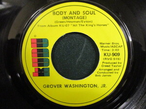 Grover Washington, Jr. ： Body And Soul 7'' / 45s ★ Soul / Funk ☆ c/w No Tears, In The End // 5点で送料無料