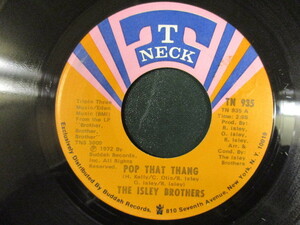 The Isley Brothers ： Pop That Thang 7'' / 45s ★ Soul / Funk ☆ c/w I Got To Find Me One // 5点で送料無料