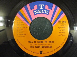 The Isley Brothers ： Was It Good To You? 7'' / 45s ★ Soul / Funk ☆ c/w I Got To Get Myself Together // 5点で送料無料