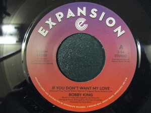 Bobby King ： If You Don't Want My Love 7'' / 45s ★ 80's Modern Soul ☆ c/w Lovers By Night // 5点で送料無料