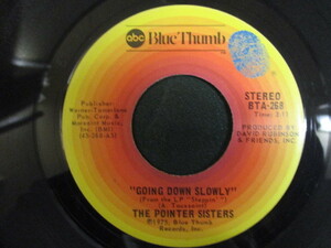 The Pointer Sisters ： Going Down Slowly 7'' / 45s ★ '75 Funky! ☆ c/w Sleeping Alone // 5点で送料無料