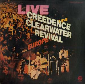 A00584038/LP2枚組/クリーデンス・クリアウォーター・リバイバル(CCR)「Live In Europe (1973年・LFP-93115B)」