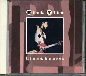 ROCK, BLUES：リック・ヴィト RICK VITO／KING OF HEARTS