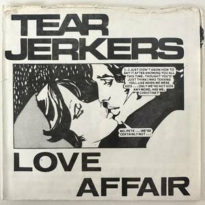 THE TEARJERKERS - Love Affair 7" ベリーレア 1979 オリジナル 70's UK POWER POP PUNK KBD パンク天国 パンク図鑑