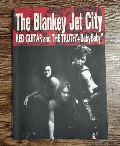 【送料無料/即決】THE BLANKEY JET CITY BJC ブランキー・ジェット・シティ RED GUITAR and THE TRUTH+BabyBaby バンドスコア (M0001-1022)