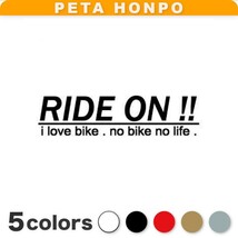 カッティングステッカー RIDE ON !! i love bike. no bike no life. ライドオン スラング 英語 バイク かっこいい_画像1