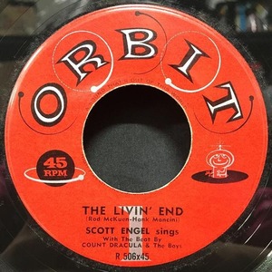 SCOTT ENGEL / THE LIVIN' END/ GOOD FOR NOTHIN' (US-ORIGINAL)