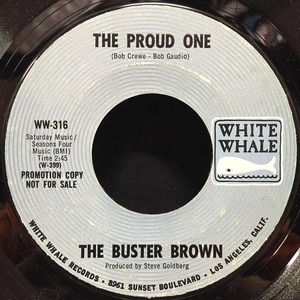 BUSTER BROWN / THE PROUD ONE / I'VE GOT IT MADE (US-ORIGINAL)