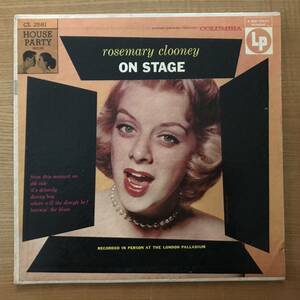 Rosemary Clooney ON STAGE 　Columbia CL2581　10inch original盤