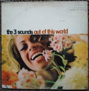 USオリジナル盤【The Three Sounds】Out Of This World (Blue Note 4197)　NewYork USA　Van Gelder刻印、耳あり 