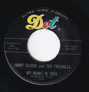 Jimmy Gilmer And The Fireballs - Sugar Shack / My Heart Is Free (B) OL-CF271