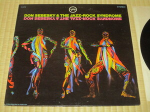 DON SEBESKY & THE JAZZ-ROCK SYNDROME ドン・セベスキー&ザ・ジャズ・ロック・シンドローム 米 LP ジョー・ベック チャック・レイニー 