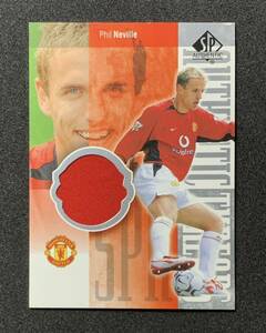 UPPER DECK 2004 SP MANCHESTER UNITED PHIL NEVILLE フィリップ ネヴィル MATCH-WORN SHIRT 実使用ゲームジャージカード