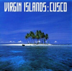 ★即決★CD【ヴァージン・アイランド/クスコ】CUSCO VIRGIN ISLANDS■