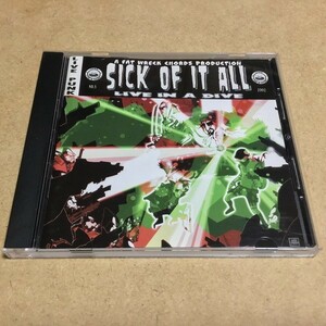 Sick Of It All／Live In A Dive (シック・オブ・イット・オール)　FAT638-2 2002年盤