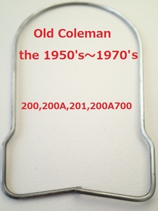 【Coleman】U.S.A. 200系ランタン ベイル（ハンドル）1950年代～1970年代製造品★廃盤 200/200A/201/200A700　コールマン ヴィンテージ