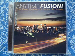 ◇ANYTIME FUSION!/ The Best Fusion of Victor Archives ■2枚組♪全30曲 ※盤面きれいです。☆2017年最新K2HD PRO MASTERING音源使用