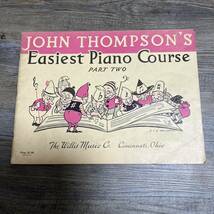 J-3453■JOHN THOMPSON'S Easiest Piano Course PART TWO（ジョン・S・トンプソン）■ピアノ楽譜 ピアノ教本■THE WILLIS MUSIC■英語楽譜_画像1