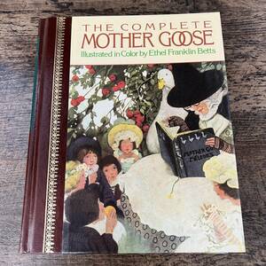 J-3262■The Complete Mother Goose■Ethel Franklin Betts/著■Children's Classics■英語書籍