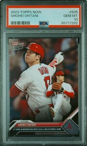 1円出品 PSA10 Topps Now トップスナウ 大谷翔平 エンゼルス 2023 Topps Now 505 Shohei Ohtani ダブルヘッダー 6月27日 2HR 292