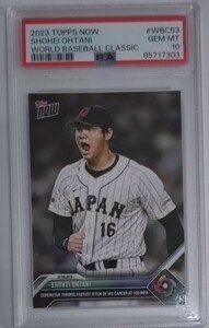 1円出品 PSA10 Topps Now トップスナウ 大谷翔平 ワールドベースボールクラシック WBC 侍ジャパン 二刀流 WBC53 Shohei Ohtani 303