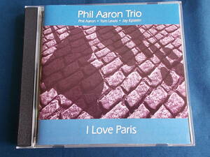 フィル・アーロン・トリオ Phil Aaron／I LOVE PARIS