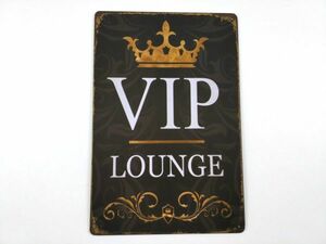 アメリカン風ブリキ看板 VIP LOUNGE ラウンジ 王冠 インテリアに