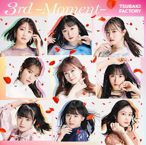 ②つばきファクトリー　3rd -Moment- サードアルバム　［2枚組CD］＜通常盤＞