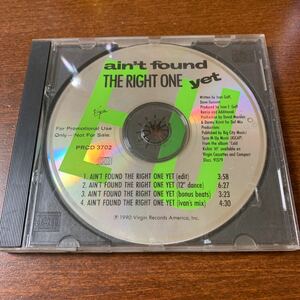 PROMO CDS EU/Ain't Found The Right One Yet