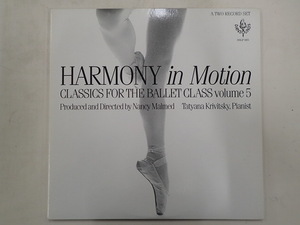 A00277993/LP2枚組/Malmed「Harmony In Motion Classics For The Ballet Class Volume 5」