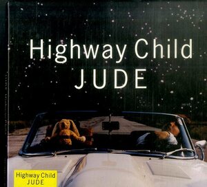 D00109175/CD/Jude「Highway Child(紙ジャケ)」