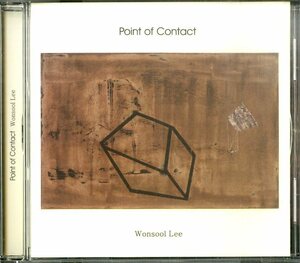 D00094532/CD/Wonsool Lee(イ・ウォンスル)「Point of Contact」