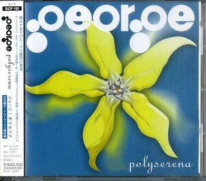 D00126174/CD/ジョージ(GEORGE・ケイティ・ヌーナン)「Polyserena +3 (2002年・SICP-192・インディーロック)」