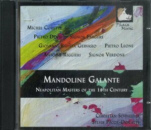 D00097875/CD/Christian Schneider / Sylvie Pecot-Douatte「Mandoline Galante Neapolitan Masters Of The 18th Century」